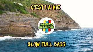 Download Dj C'est La Vie Slow Remix Full Bass | Terbaru 2021 MP3