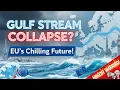 Download Lagu Gulf Stream Collapse? EU Climate Chief’s Urgent Warning \u0026 Europe’s Chilling Future Explained!