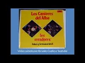 Los Cantores del Alba - Cuando llora mi guitarra