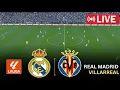 Download Lagu REAL MADRID vs VILLARREAL LIVE | La Liga 2025/26 Full Match | Watch Along \u0026 Football Match