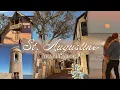 ST AUGUSTINE VLOG places to see eat explore in this historic Florida city