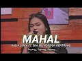 Download Lagu MAHAL | KALIA SISKA FT. SKA 86 | KENTRUNG VERSION