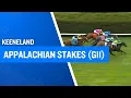 2026 500 000 Appalachian Stakes G2 at Keeneland