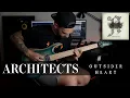 Architects - Outsider Heart | Guitar Cover | Damien Reinerg