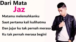 Download Jaz - Dari Mata (Lirik Lagu) MP3