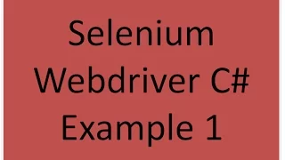 Selenium WebDriver C Example 1