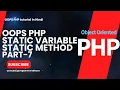Static Variable Static Method in OOP PHP part-7 OOPS PHP tutorial Programmersbhava
