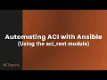 Automating Cisco ACI with Ansible aci - rest Module
