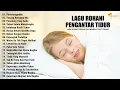 Download Lagu Pujian Penyembahan Pengantar Tidur Penyejuk Hati 2025 Saat Teduh - Lagu Rohani Kristen 2025 Populer