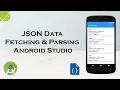 How to Fetch and Parse JSON Data from API in Android Studio using Volley 2021