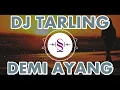 Download Lagu DJ TARLING - DEMI AYANG - ATUN ARFIZA (VERSI REMIX) CIPT. AMIN HERMAWAN