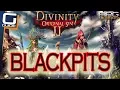 DIVINITY ORIGINAL SIN 2 - Blackpits Walkthrough Pillar Puzzle Damaged Oil Pump Boss Fight Traps