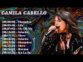 Camila Cabello Nonstop Hits 2026 | Pop, Latin and Dance Favorites for Every Mood and Moment