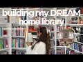 building organizing my DREAM home library extreme reading room makeover