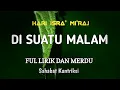 Download Lagu LAGU DI SUATU MALAM DI BULAN ROJAB - LIRIK || LAGU ISRO MI'ROJ 2025 VIRAL TIKTOK TERBARU 2025