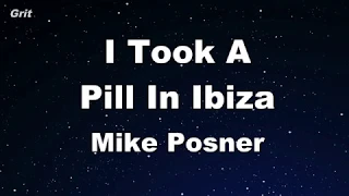 Download I Took A Pill In Ibiza - Mike Posner Karaoke 【No Guide Melody】 Instrumental MP3