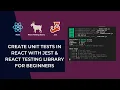 Test Your React Application With Jest React Testing Library For Beginners