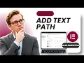 How to Add Text Path in Elementor Tested