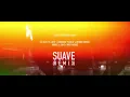 El Alfa El Jefe - Suave Remix (Video Oficial) MP3+Descarga