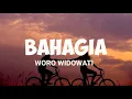 Download Lagu Bahagia - woro Widowati - setiap yang kulakukan