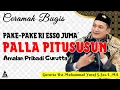 Lagu CERAMAH BUGIS TERBARU || PAKE-PEKE PATTOLA BALA' PALLA PITUSUSUN || GURUTTA UST.MUHAMMAD YUSUF