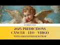 Astrology Predictions for 2025 CANCER LEO VIRGO with Christopher Renstrom