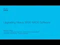 How to Upgrade Nexus NXOS Software Simplify Network Updates