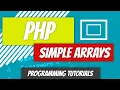 Simple Arrays - PHP
