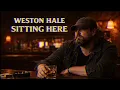Weston Hale - Sitting Here Visualizer