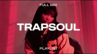 TRAPSOUL MIX | BLXD, Chris Brown, SZA, Ella Mai - Moody R&B Playlist 2026 (Full Mix)
