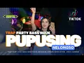 Download Lagu DJ PUPUSING NELONGSO TRAP PARTY JJ TIKTOK BASS NGUK - RIDWAN PRODUCTION