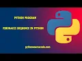 Python Program to Print the Fibonacci sequence Python Source code