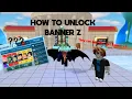 NEW HOW TO UNLOCK BANNER Z IN ASTD