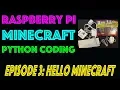 Raspberry Pi Minecraft Python Hello Minecraft World