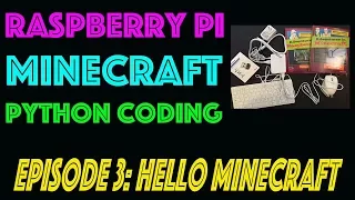 Raspberry Pi Minecraft Python Hello Minecraft World