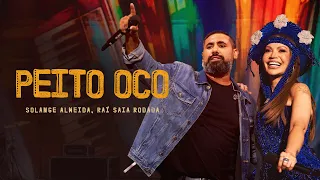 Peito Oco - Solange Almeida, Raí Saia Rodada (Clipe Oficial)