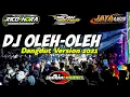 Download Lagu Dj Oleh-oleh by R2 project \u0026 Jaya Abadi. Slow Bass Mantap