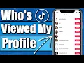 How To See Who s Viewed Your Profile On TikTok