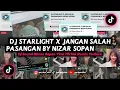 Download Lagu Dj Starlight x Jangan Salah Pasangan By Nizar Sopan || Dj Sound Dimas Sopan Viral TikTok Remix