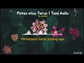 Download Lagu Putus atau Terus - Judika | Tami Aulia Cover