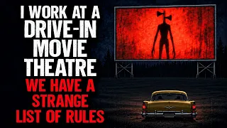 I Work at a Drive-In Movie Theatre. We have a Strange List of Rules.