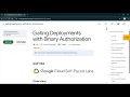 Gating Deployments with Binary Authorization