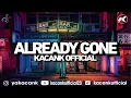 Download Lagu Dj Remix Already Gone Viral Tiktok || FullBass Asix bestie  || BY : NT19