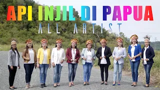 Download LAGU ROHANI - API INJIL DI TANAH PAPUA - ALL ARTIS MP3