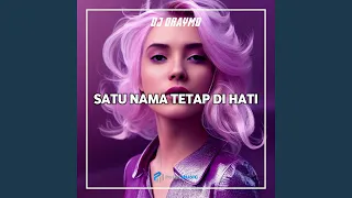 Download DJ SATU NAMA TETAP DI HATI SLOW FULL BASS MP3
