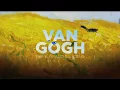 Video di VAN GOGH.TRA IL GRANO E IL CIELO: Solo il 9-10-11 aprile al cinema