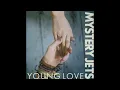 Young Love - Mystery Jets feat. Laura Marling - 2008 CD Single Version