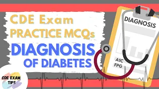 CDE EXAM PRACTICE MCQs - Diabetes Diagnosis