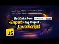 JavaScript Class 03 Get Data from Input Field using JavaScript Beginner DOM Project 2026