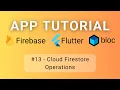 Flutter Firebase BLoC Tutorial - Cloud Firestore Operations